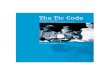 The Tic Code - Filmkultur · The Tic Code USA 1997, FSK ab 6 J., empf. ab 10 J. Zeit der trunkenen Pferde Iran 200, FSK ab 6 J., empf. ab 14 J. Folgende Filme liegen als 16 mm Kopie