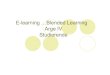 E-learning…BlendedLearning Arge IV Studierendehomepage.univie.ac.at/.../Dokumente/Arge_4/E-learning.pdf · 2009. 2. 20. · der Begriff „e-Learning“ 1. E-Learning „E-Learningist