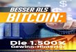 Besser als Bitcoin - Rendite Telegramm · 2020. 7. 7. · Besser als Bitcoin: Die 1.500% Gewinn-Hintertür Alexander von Parsevals Sie haben sicher schon viel von Bitcoin und anderen