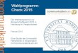 Wahlprogramm- Check 2015 · Hamburg 2015 (7) 5,8 – 9,9 8,3 * Berücksichtigt wurden alle Langfassungen der Programme aller im jeweiligen Wahlprogramm-Check untersuchten Parteien,