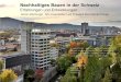 Nachhaltiges Bauen in der Schweiz Energetische Sanierungsquote 0.9% 46% des gesamten Energieverbrauchs
