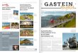 gAstein - Hotel Rauscher · 2015. 4. 4. · Der Stubnerkogel in Bad Gastein verspricht einen 360-Grad-Panoramablick auf die umliegende Berglandschaft. Ein bisschen Mut erfordert das