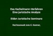 Das Kachelmann-Verfahren Eine juristische Analyse Eiden ... · Rechtsanwalt Jens E. Kastner, Dieses Seminar bietet keine klassische Schilderung eines Verfahrensbeteiligten und will