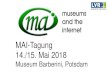 MAI-Tagung 14./15. Mai 2018 · 2020. 6. 22. · Beacon App Test Mai 2016. Nutzerzentrierte Entwicklung: internationale Besucher ... Have you ever downloaded and used a museum app?