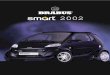 BRABUS Programm für MCC smart - Evilution · 2014. 7. 28. · Pirelli tires in size 195/45 R 15 are ... The development of this tire/wheel combination is the result of two years