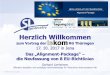 Herzlich Willkommen...17. 10. 2017 in Jena Das „Alignment-Package“ – die Neufassung von 8 EU-Richtlinien Gerhard Lierheimer Öffentlich bestellter und vereidigter Sachverständiger