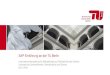SAP Einführung an der TU Berlin...2018/11/08  · • SAP schafft die Grundlage für standardisierte und bessere Prozesse. • Als integrierte Standardsoftware fördert SAP die übergreifende