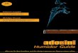 DE · 2010. 5. 17. · Deutsch DE Humidor Guide Alles was Sie über Humidore und die richtige Lagerung von Zigarren wissen sollten Exklusive Ausgabe Nur in Verbindung mit dem Kauf