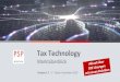 Tax Technology...Wir freuen uns, Ihnen mit diesem Report einen Marktüberblick zu bestehenden Lösungen im Bereich Tax Technology zu geben. Dabei ist geplant, die Übersicht laufend