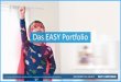 Das EASY Portfolio - n- • EASY for Office 365 • EASY for SharePoint • EASY for Exchange EASY for Notes Line ... • EASY Interface Client Services • EASY Client EASY Online