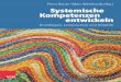 Petra Bauer / Marc Weinhardt (Hg.) Systemische Kompetenzen … · 2020. 4. 6. · Beratungs- und Therapieverläufen und der zugehörigen Professionalität, diese kompetent zu begleiten,