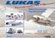 Werkzeug- hydraulik - Lukas...LUKAS Werkzeughydraulik 400 t Stufenheber von LUKAS werden zum Anheben und Stabilisieren von Tagebaugeräten eingesetzt. Die Stahlkonstruktion dient als