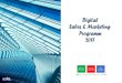 Digital Sales & Marketing- Programm 2017...• Social Media und ERP/CRM Daten zusammenführen • Externe Datendienste nutzen • Pragmatische Analyseziele formulieren und Initiativen