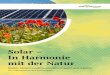Solar – In Harmonie mit der Natur · 2020. 1. 30. · gen Umgang mit der Natur: Nur ein Bruchteil der Boden fläche wird versiegelt, da auf Fundamente verzichtet wird. Die Modultische