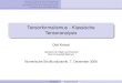Tensorformalismus - Klassische Tensoranalysiskintzel.net/ruhruni/pdf-files/Tensorvortrag0.pdf · 2010. 11. 6. · Eine kleine Einführung in die Tensorrechnung Tensorformalismus für