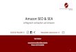 Amazon SEO & SEA - deGUT · 2019. 10. 23. · Amazon Optimierung & Rankingfaktoren 3. Werbemaßnahmen 4. Vorschlag für strategisches Vorgehen 5. Nützliche Tools. ... Einführung