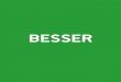 BESSER - Praml GmbH...Und das mit Qualität, die auf Tradition und Zukunft zugleich baut. Seit 1972 verstehen wir unser fach – und uns als Innovationstreiber der Branche. E LEKTR
