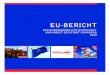 EU-BEricht - Nürnberg7 thematisch breit gefächert, waren dies z.B. fragen von Bürgerinnen oder Bürgern, die sich über die EU-insti-tutionen informieren oder bestimmte EU-Vorgaben