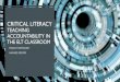 Critical Literacy Teaching Accountability in the ELT Classroom · 2019. 12. 12. · codes and conventions. Different people interpret media messages differently. Media have embedded