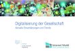 Digitalisierung der Gesellschaftk-idea.de/data/documents/Digital2013_Studiendokument_ibi...Digitalisierung der Gesellschaft auf wirtschaftliche und sozi ale Bereiche des täglichen