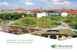 Grüne Innovation Dachbegrünung - FBB Fachvereinigung · 2019. 6. 20. · - FLL: Richtlinie zur Planung, Ausführung und Pfle - ge von Dachbegrünungen (Dachbegrünungsricht - linie)