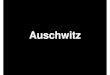 Auschwitz - OEGP · 2019. 5. 7. · KZ Auschwitz I (Stammlager) - Verwaltungszentrum des gesamten Lagerkomplexes - ehemalige polnische Kaserne - 1. Häftlingstransport: 20. Mai 1940