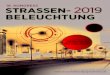 18. KONGRESS STRASSEN- BELEUCHTUNG - EUROFORUM · 2019. 2. 18. · Claudine Mayer, Baureferat – Tiefbau, Straßenbeleuchtung und Verkehrsleittechnik, Landeshauptstadt München 17.30