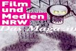 Informationen aus NRW und Medien - filmstiftung · 2015. 12. 9. · dmexco (18.-19.09.) in Köln MEDIA > 10 Studie über das Zuschauerverhalten der Kinobesucher Gamescom 2012 Spiele