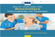 Kommission Was ich wissen sollte über Biosimilars · 2020. 9. 9. · (EMA) sorgfältig erprüft. Alle Abweichungen zwischen dem Biosimilar und seinem üb Referenzarzneimittel müssen