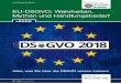 EU-DSGVO: Wahrheiten, Mythen und Handlungsbedarf · 2020. 6. 19. · der Arbeitswelt 4.0 werden auch bisher sichere Strukturen verwundbarer. Grundlegendes zur EU-DSGVO Die DSGVO löst