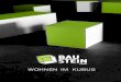 WOHNEN IM KUBUS - Baustein-GmbH · Mit diesem Folder stellen wir Ihnen das BAUSTEIN-HAUS und unsere Projekte vor. Sollten Sie Interesse an einem BAUSTEIN-HAUS haben, stehen wir Ihnen