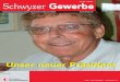 Schwyzer Gewerbe - portal724.ch - genial lokaldsb.portal724.ch/upload/DSBUserFile/441/85/224061_August-08.pdf · menbedingungen für unsere KMU zu fördern. Ich setze mich dafür