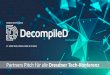 Partners Pitch für die Dresdner Tech-Konferenz€¦ · Partners Pitch für dieDresdner Tech-Konferenz MOBILE MEETS CLOUD. # decompiled20 DecompileD ist eine Plattform für Techies