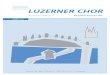LUZERNER CHOR · 11.00 Uhr, Hotel Seeburg Luzern Tischreservation: , Tel. 041 375 55 55 Geniessen Sie von 11 bis 15 Uhr (Türöff-nung 10.45 Uhr) ein festliches, reichhaltiges Brunchbuffet