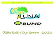 BUND Seite Naturschutz für Langerwehevorort.bund.net/luna/luna_2020.pdf · BUND LUNAund Jahresprogramm 2020 Seite 3 Regelmäßige Vereinstreffen, Kontaktdaten Wir laden alle an der