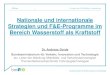 Nationale und internationale Strategien und F&E-Programme ... 10 14 Dorda.pdf · - Kompetenzzentren (z.B. K2-Mobility, ViF) - Headquarter Programm - Förderagenturen (FFG, KPC, AWS)