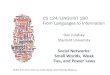CS 124/LINGUIST 180 From Languages to Information · PDF file 2018. 10. 25. · CS 124/LINGUIST 180 From Languages to Information Dan$Jurafsky Stanford$University$ Social’Networks:’