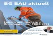Unternehmermagazin für die Bauwirtschaft Ausgabe 2 BG ......Interview mit Klaus-Richard Bergmann, Hauptge-schäftsführer der BG BAU Eine Frage der Verantwortung – Planung und Organisation