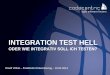 INTEGRATION TEST HELL - Entwicklertag · PDF file codecentric AG David Völkel – Frankfurter Entwicklertag – 19.02.2014 INTEGRATION TEST HELL ODER WIE INTEGRATIV SOLL ICH TESTEN?