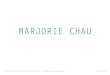 MARJORIE CHAUmarjoriechau.de/marjoriechau-portfolio.pdf · 2015. 11. 27. · Marjorie Chau Marjorie Chau stammt aus Chile und lebt seit 2002 in Berlin. Sie choreografiert mit selbstkreierten