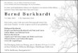 Bernd Burkhardt · 2016. 5. 9. · Bernd Burkhardt Sein Leben, seine Liebe und seine Fürsorge galt seiner Frau und seiner Familie - er wäre so gerne noch bei uns geblieben. Hildegard