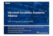 Microsoft Dynamics Academic Alliance - NiBiS · conditions, it should not be interpreted to be a commitment on the part of Microsoft, and Microsoft cannot guarantee the accuracy of