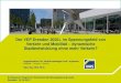 Der VEP Dresden 2025+ im Spannungsfeld von Verkehr und … · 2015. 7. 15. · Kolloquium Integrierte Verkehrsentwicklungsplanung heute Dipl.-Ing. Dirk Ohm – Ingenieurbüro IVAS