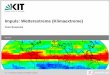 Impuls: Wetterextreme (Klimaextreme) · 2017. 5. 29. · Fügen Sie auf der Masterfolie ein frei wählbares Bild ein (z.B. passend zum Vortrag) IIMK-ASF KIT – The Research University