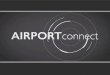 Produktpräsentation - munich-airport.de€¦ · AIRPORTconnect London* (LHR) Paris* (CDG) Frankfurt (FRA) Zürich (ZRH) Wien (VIE) 98 56 50 44 23 19 49 24 22 25 8 8 Businessreisende