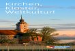 Kirchen, Klöster, Weltkultur! · 2019. 3. 5. · St.Georg, Insel Reichenau: Die Basilika ist berühmt für ihre ottonischen Wandbilder und seit 2000 Teil des UNESCO Welterbe Klosterinsel