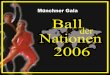 Münchner Gala Ball der Nationen 2006 - Gsc München€¦ · 3 Melanie SCHÖKE / Manuel SCHÖKE(Deutschland) 4 Julia BURGHARDT / Stefan HOLD (Österreich) 5 Martina MARKOVA / Tomas