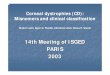 14th Meeting of ISGED PARIS 2003 - Dog · This is also true of the various forms of corneal dystrophies. In the last 10 years there are many important and interesting DNA examinations