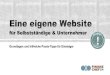 2. DIE EIGENE WEBSITE ERSTELLEN - Finanzchef24€¦ · Beispiele für Baukasten-Anbieter: 2. DIE EIGENE WEBSITE ERSTELLEN 3 Eine eigene Website für Selbstständige und Unternehmer