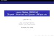 Linear Algebra (2009 Fall) Chapter 1 Matrices and Systems of Equationsyi/Courses/LinearAlgebra/LectureNotes... · Linear Algebra Systems of Linear Equations Linear Systems Solutions